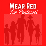 Wear Red for Pentecost