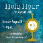 Holy Hour for Vocations August
